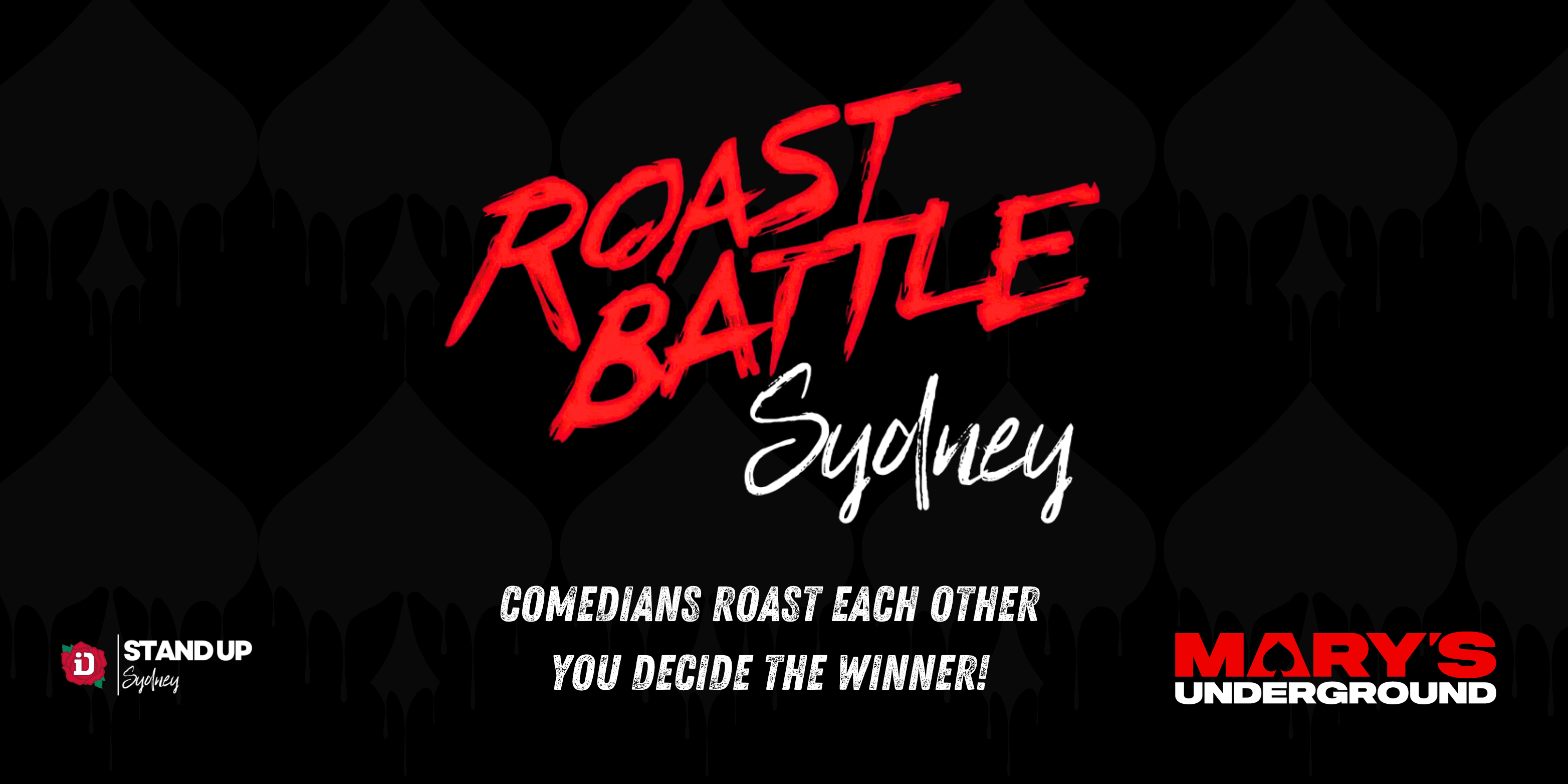 Roast Battle: Sydney x Mary's Underground