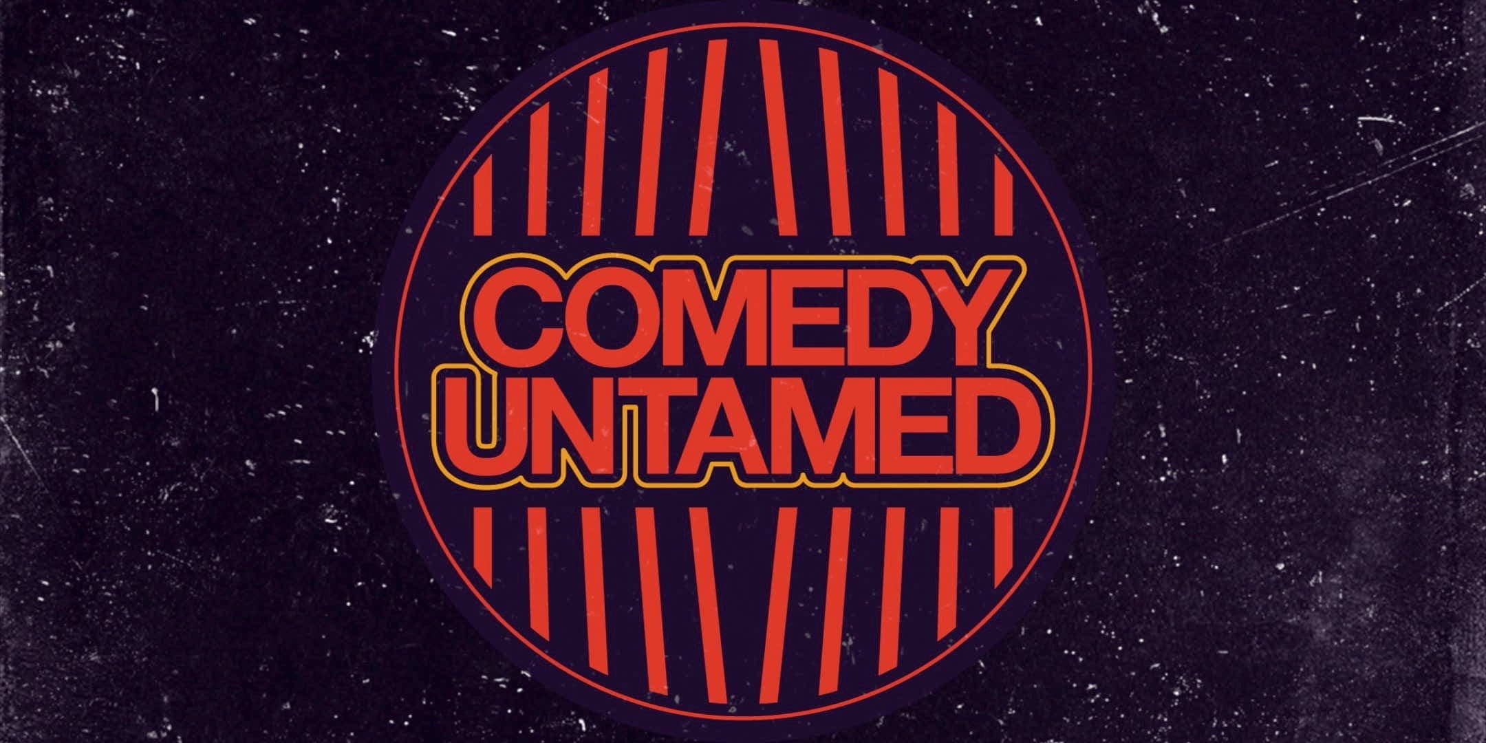 Comedy Untamed - Fridays